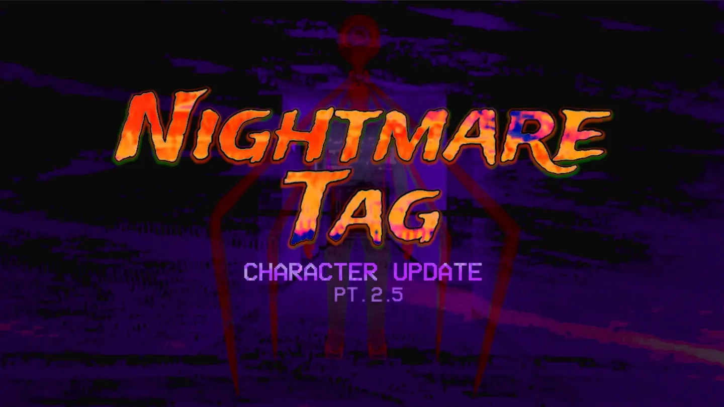 Nightmare Tag trailer 0