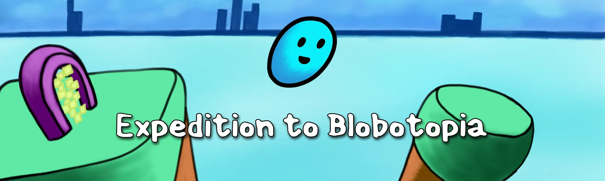 Expedition to Blobotopia (Demo)
