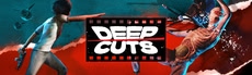 Deep Cuts