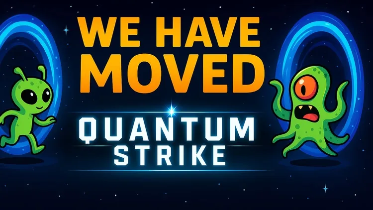 Developer update image for Upgrade to the Newest Version of Quantum Strike for More Features!