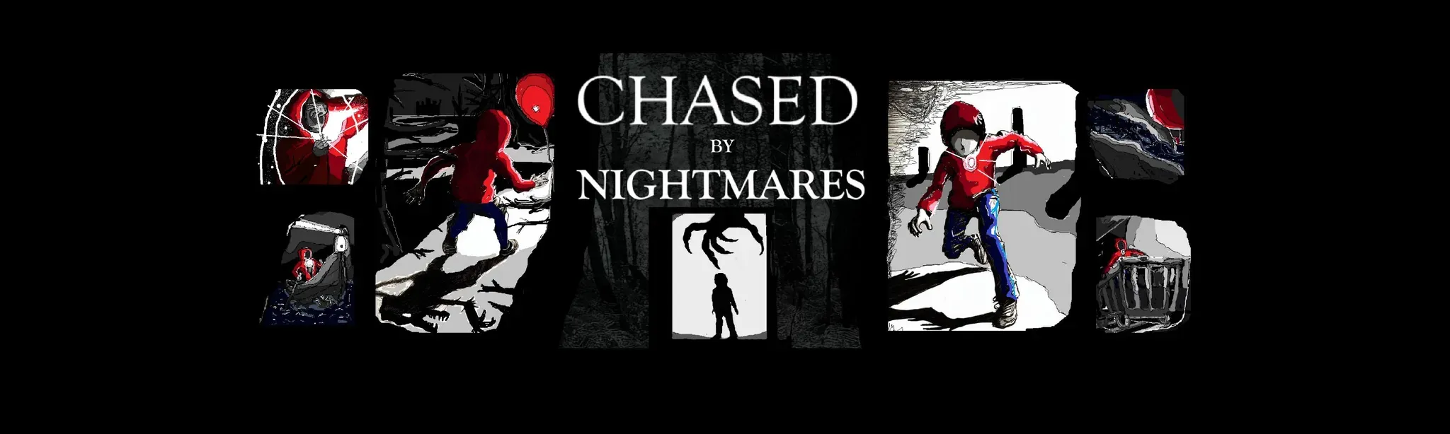 CHASED BY NIGHTMARES