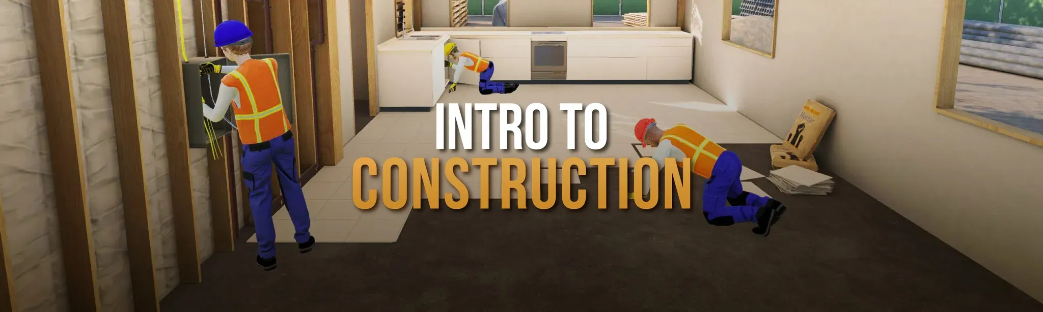 Intro to Construction