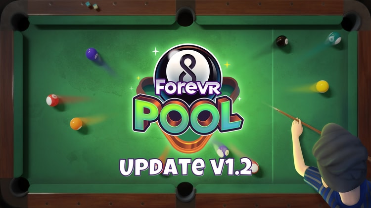 Developer update image for ForeVR Pool  Update V1.2 Out Now! 🎱🥳