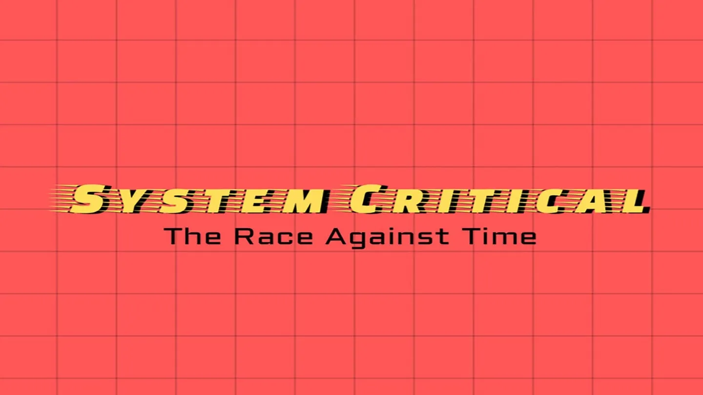 System Critical:The Race Against Time trailer 0