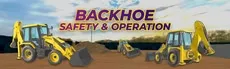 Backhoe Safety and Operation hero image