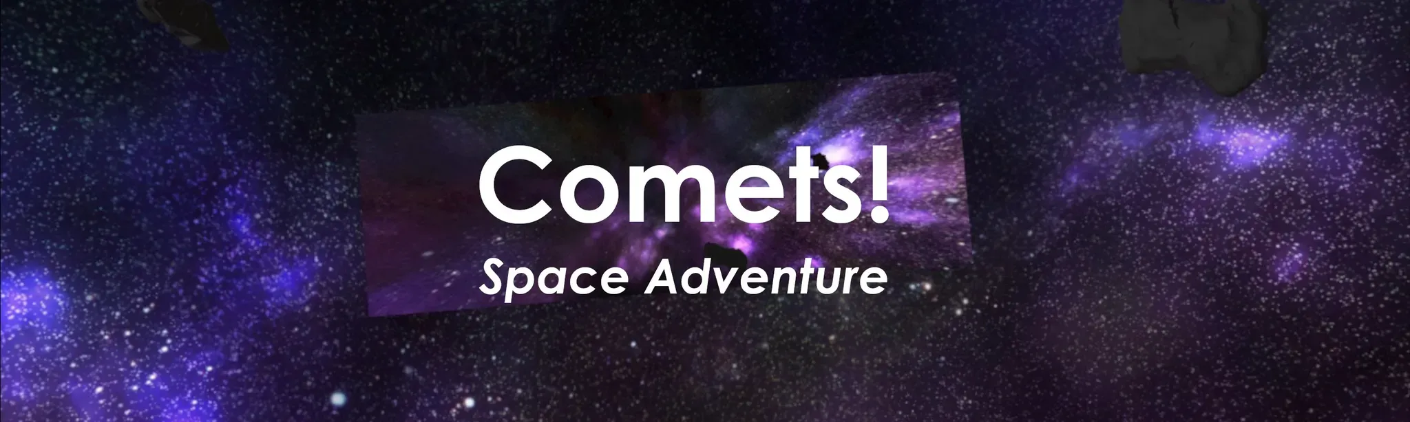 Comets! Space Adventure
