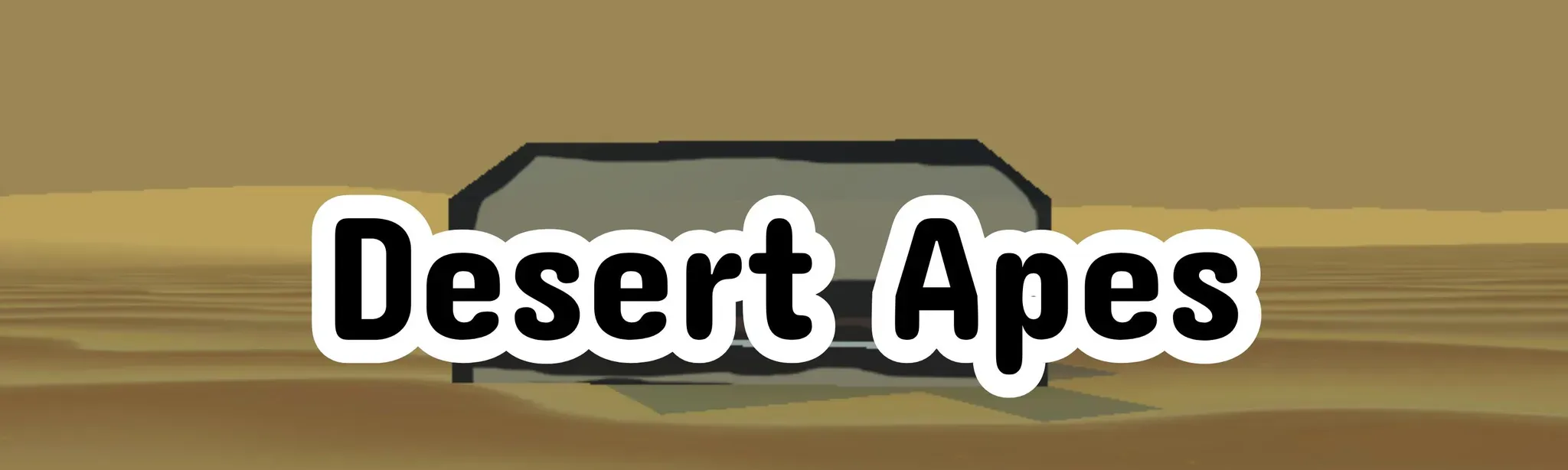 Desert Apes