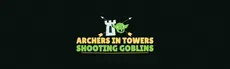 Archers in Towers Shooting Goblins hero image