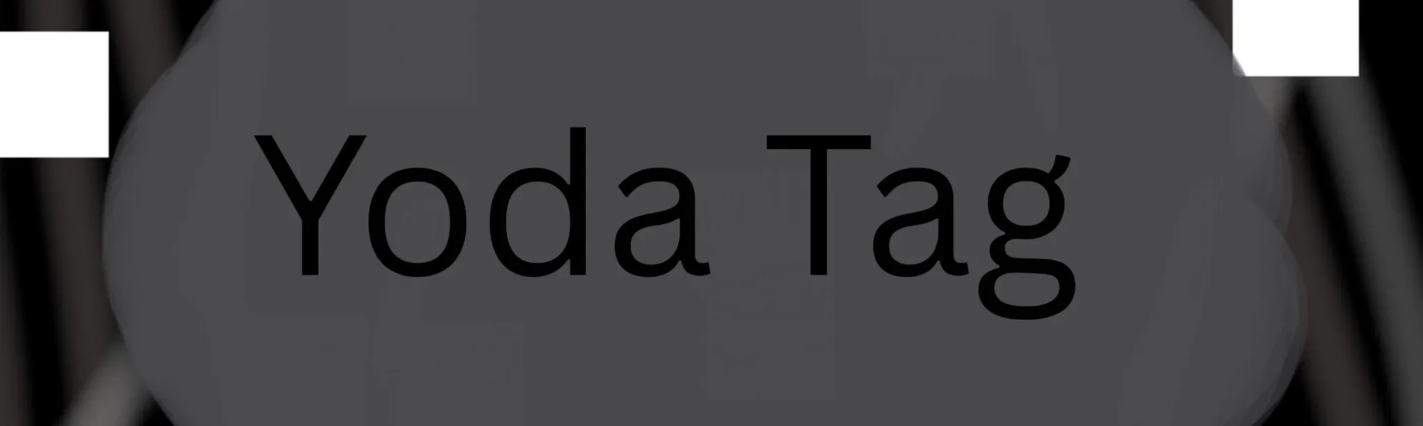 Yoda Tag