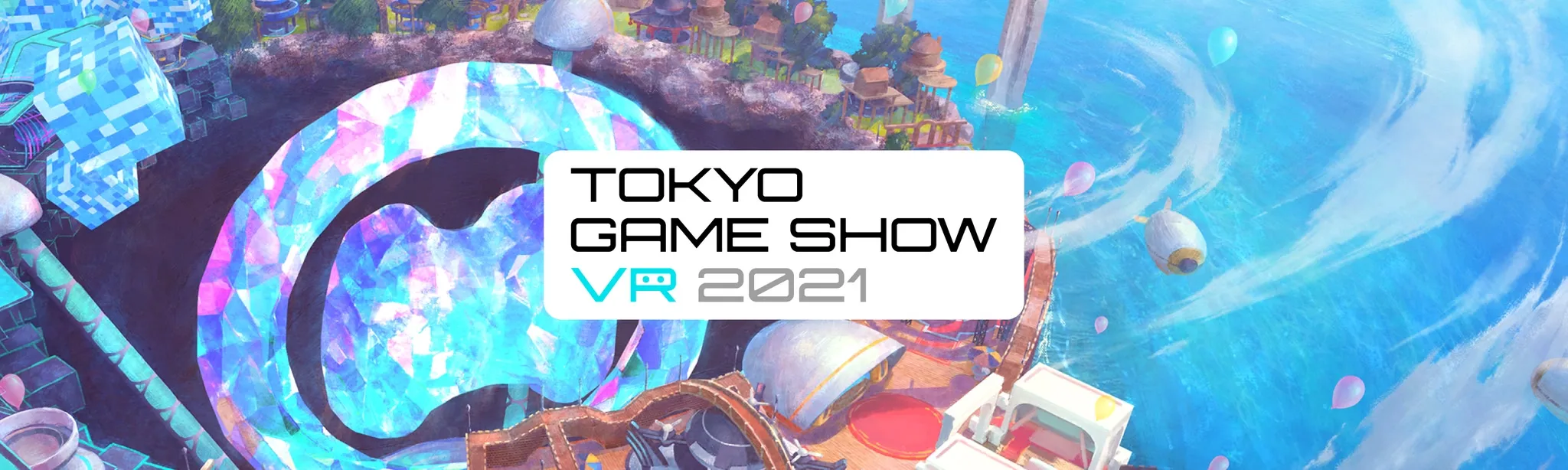 TOKYO GAME SHOW VR 2021 