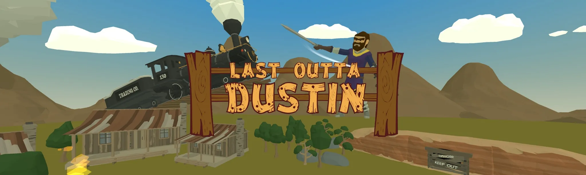 Last Outta Dustin hero image