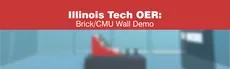 Illinois Tech OER: Brick/CMU Wall Demo hero image