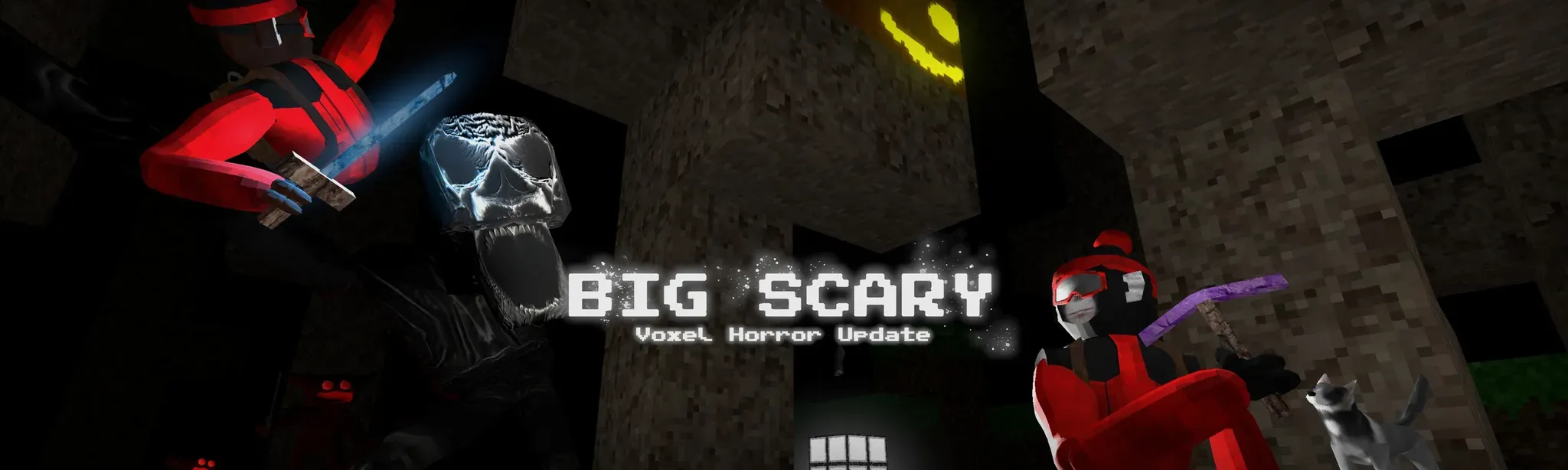 Big scary