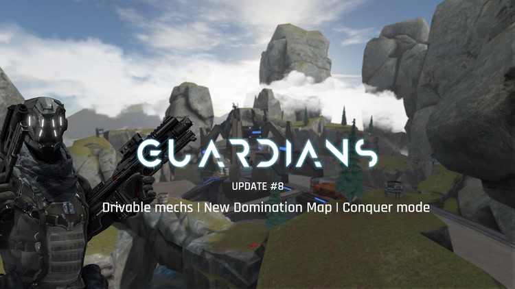 Developer update image for Guardians U8 now live! Drivable mechs, new Domination map, Conquer game mode and much more!