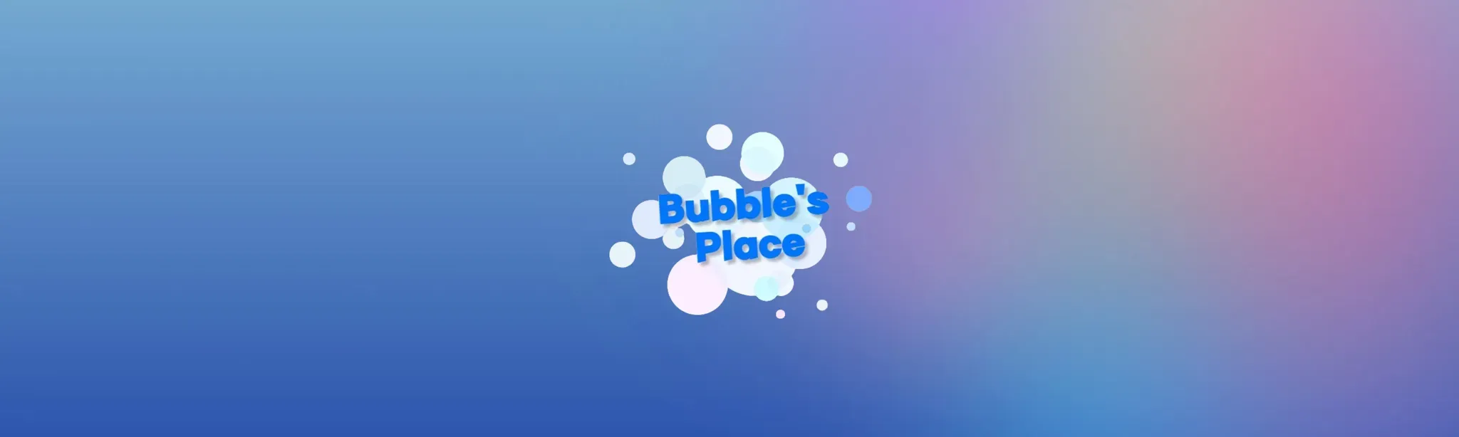 Bubble's Place DEMO (Beta)