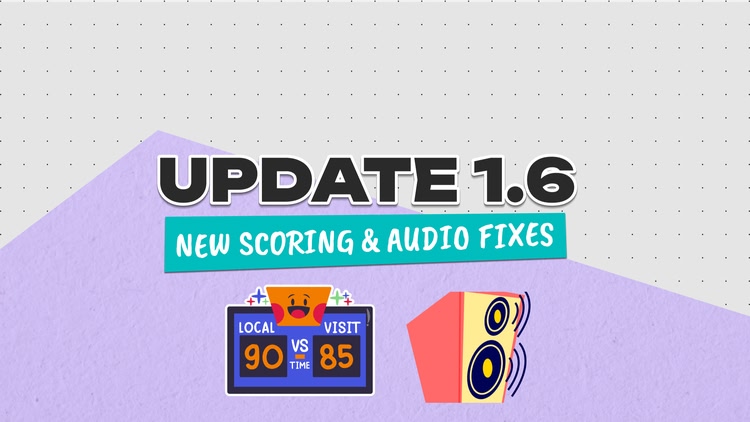 Developer update image for PATCH 1.6: NEW SCORING AND AUDIO FIXES