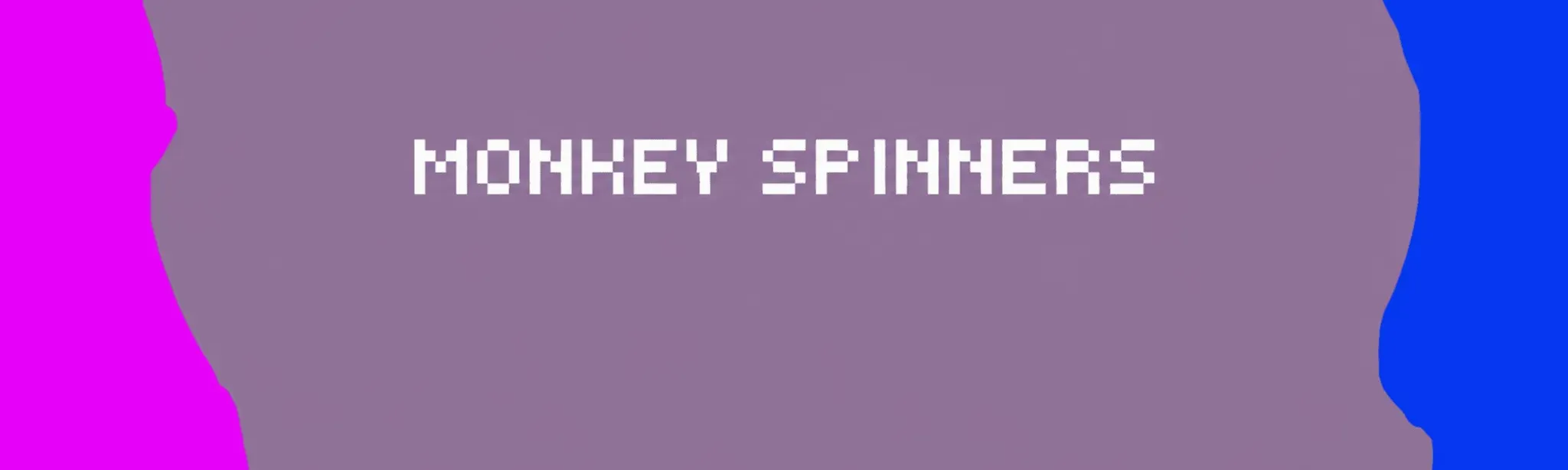 Monkey Spinners