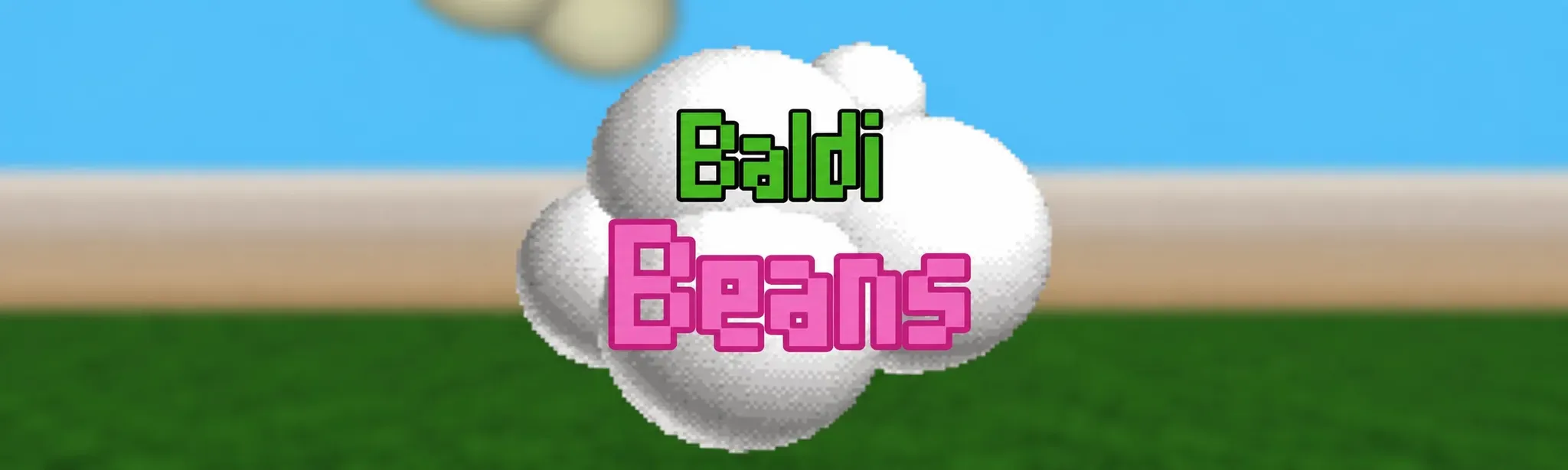Baldi Beans
