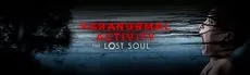 Paranormal Activity: The Lost Soul hero image