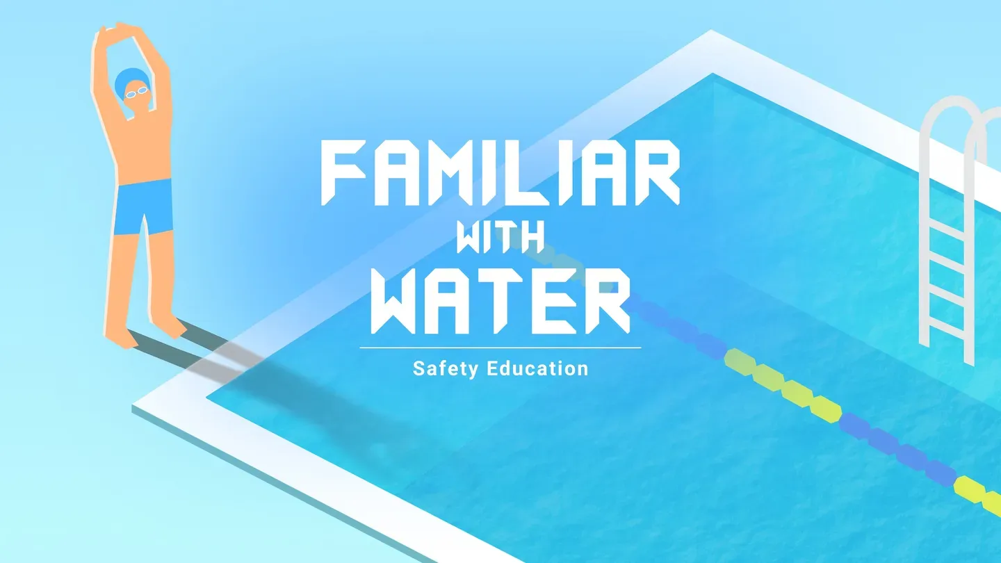 Safety Education : familiar With Water trailer 0
