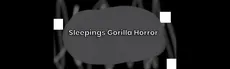 Sleepings Gorilla Horror hero image