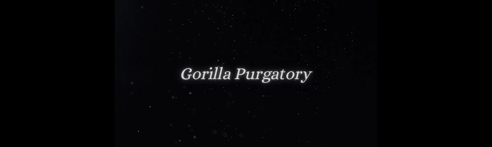 Gorilla Purgatory