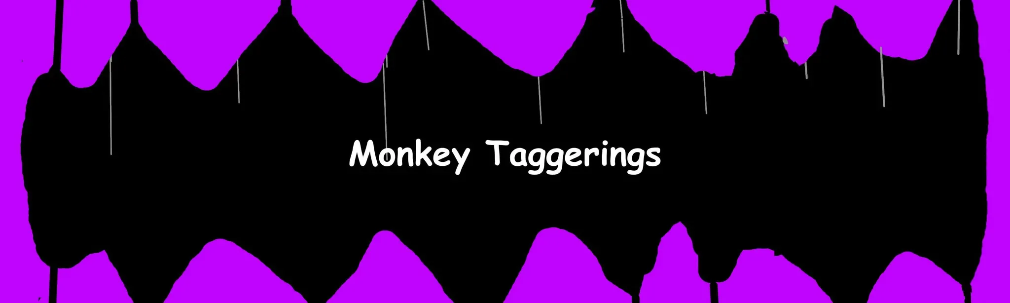 Monkey Taggerings