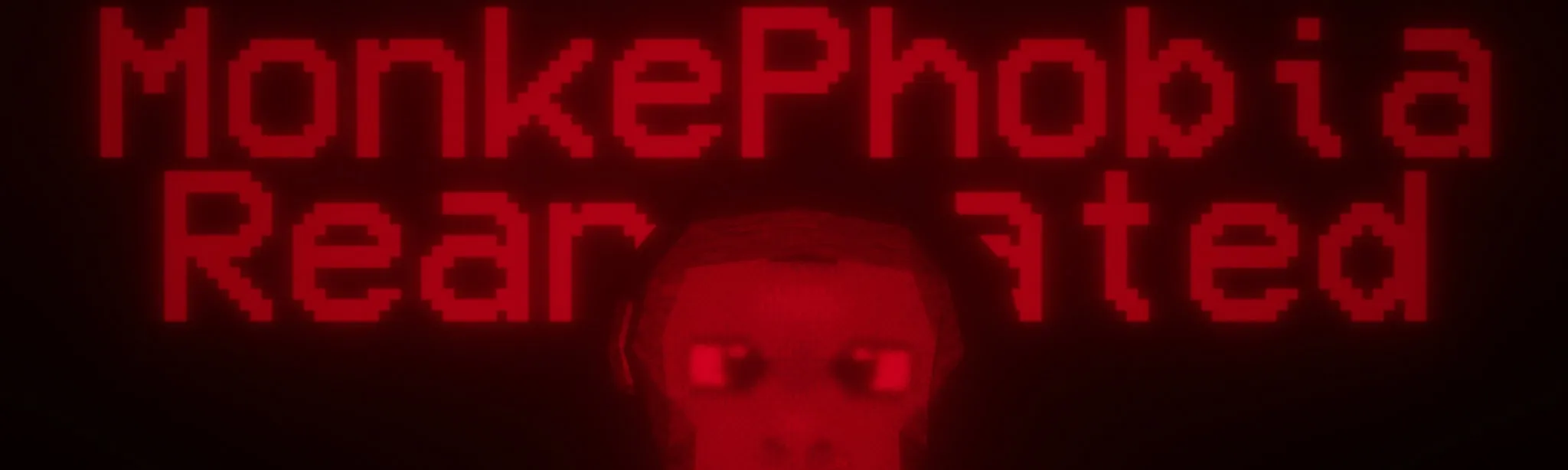 Monkephobia Reanimated hero image