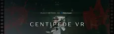 Centipede VR hero image
