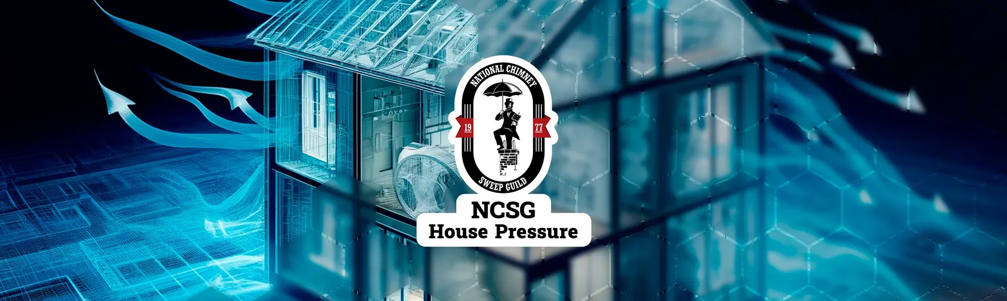 NCSG House Pressure