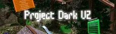 Project Dark V2 hero image