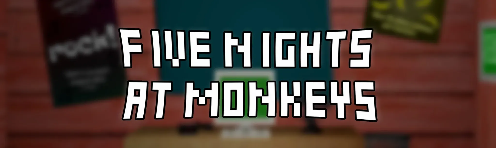 Five Nights At Monkeys