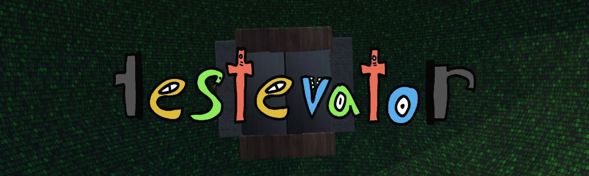 The Testevator