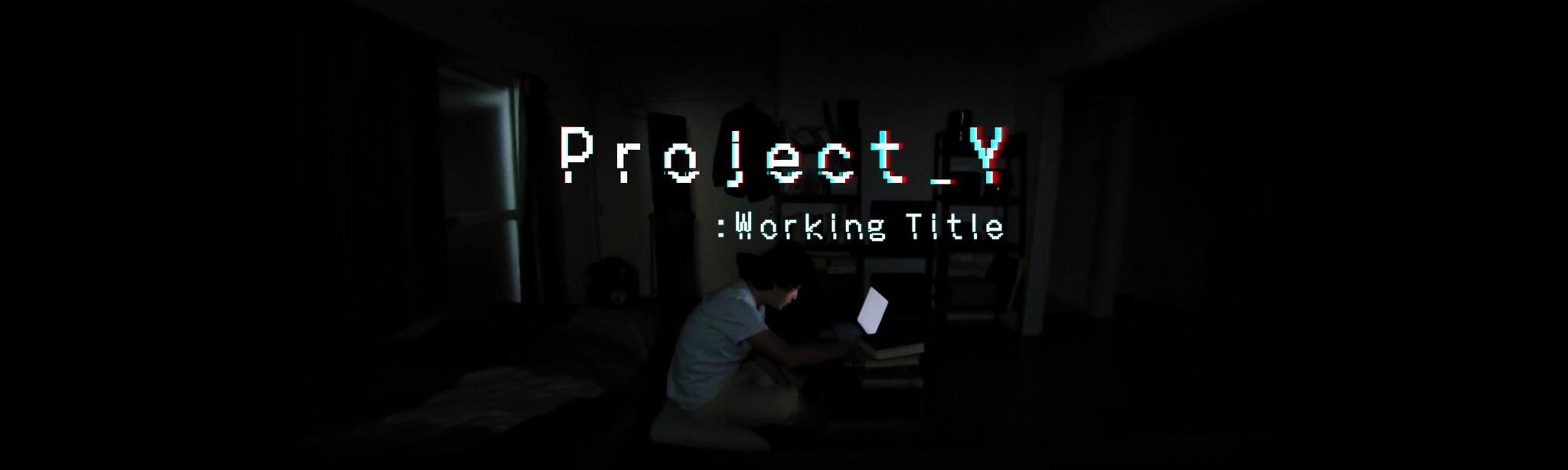 Project_Y: Working Title