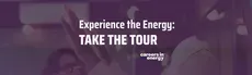 Experience the Energy - Take the Tour hero image