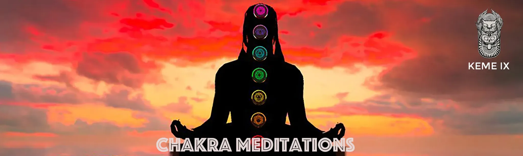 Chakra Meditations by KEME IX