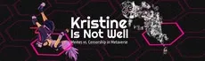 Kristine Is Not Well hero image