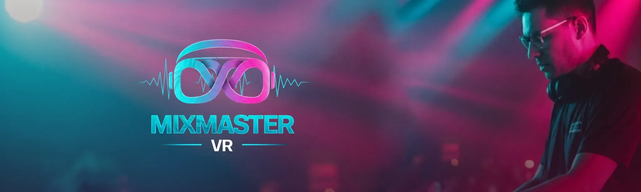 MixMaster VR