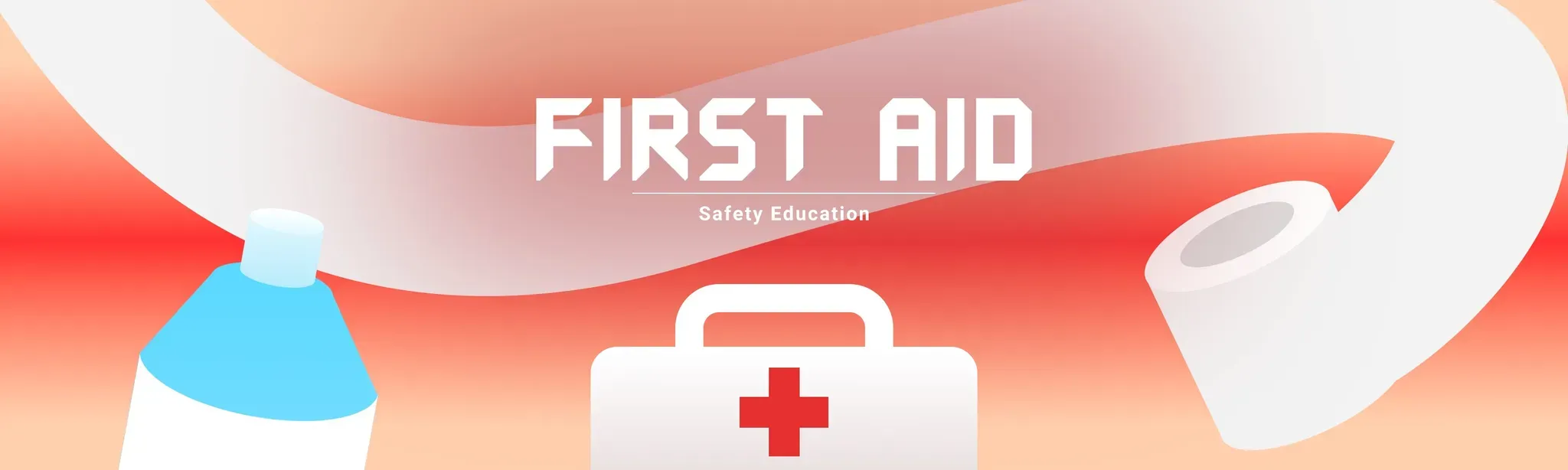 Safety education : first aid