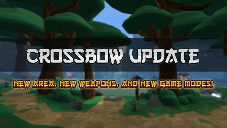 Developer update image for Crossbow Update - New Locations, Weapons, and Game Modes!