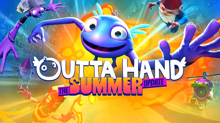 Outta Hand Summer Update now live!