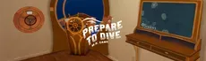 Prepare To Dive hero image