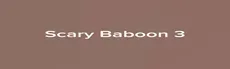 Scary Baboon 3 hero image