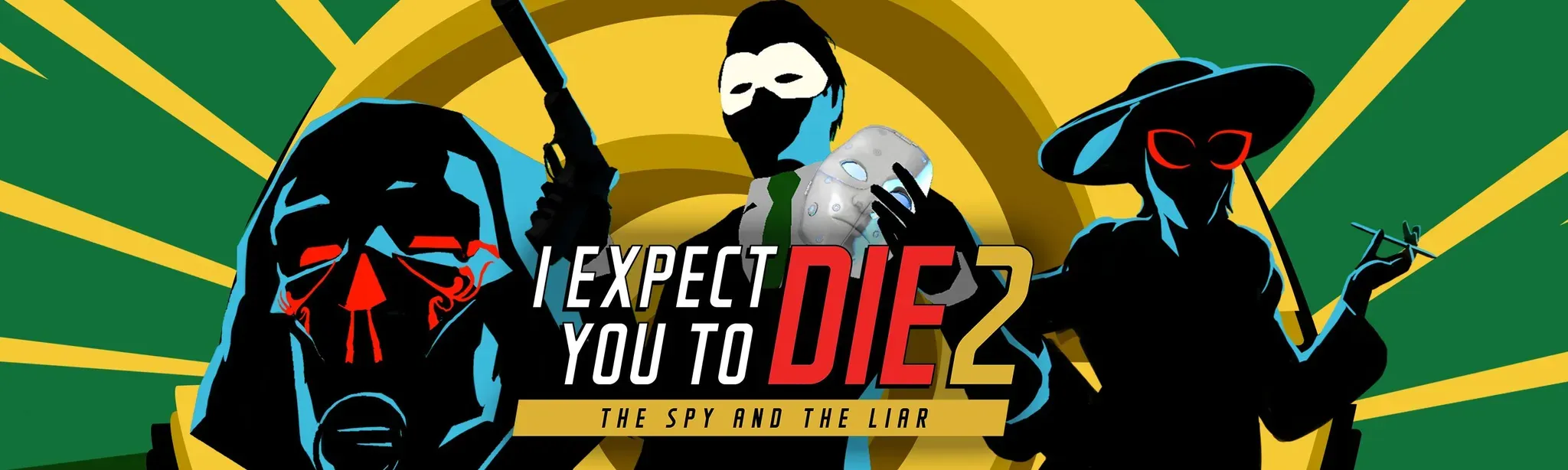 I Expect You To Die 2
