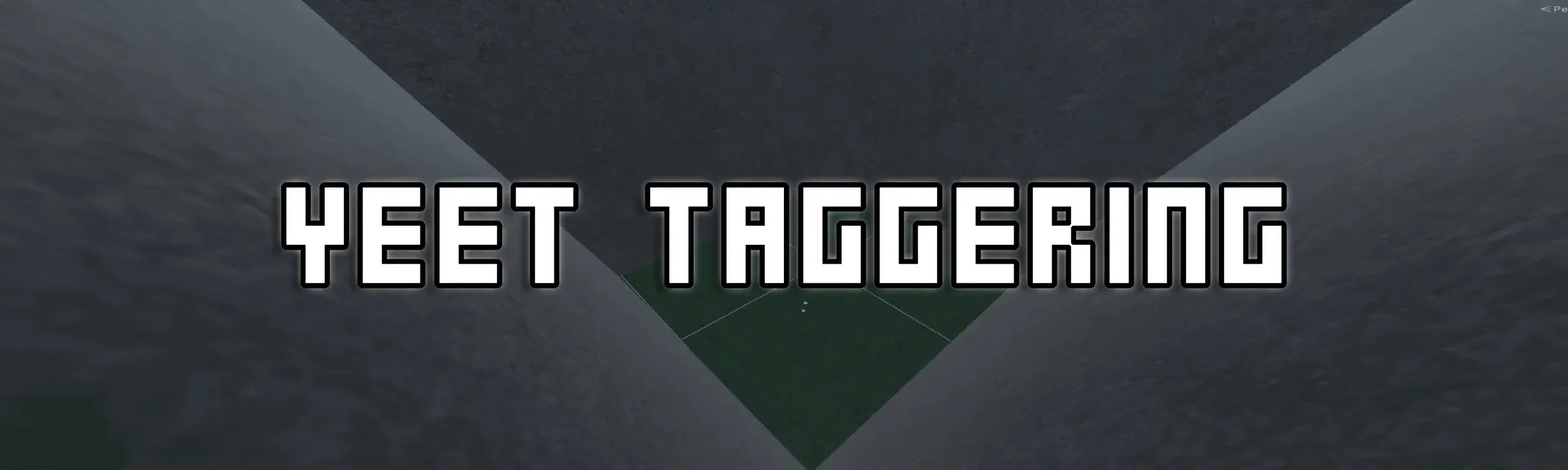 Yeet Taggering V1