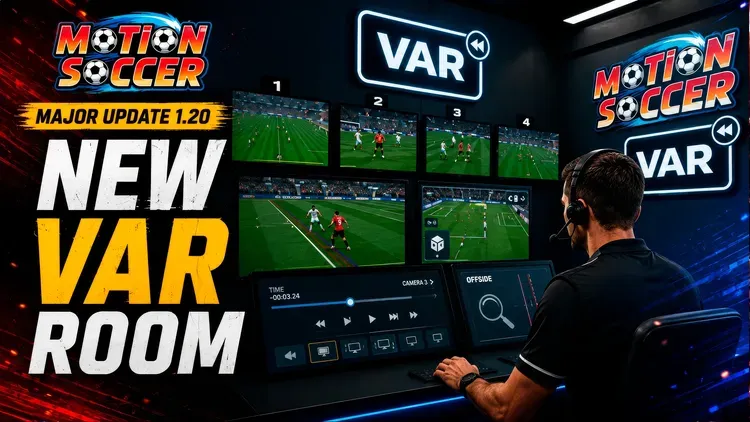 Developer update image for Update 1.20 - Step Inside the VAR Room