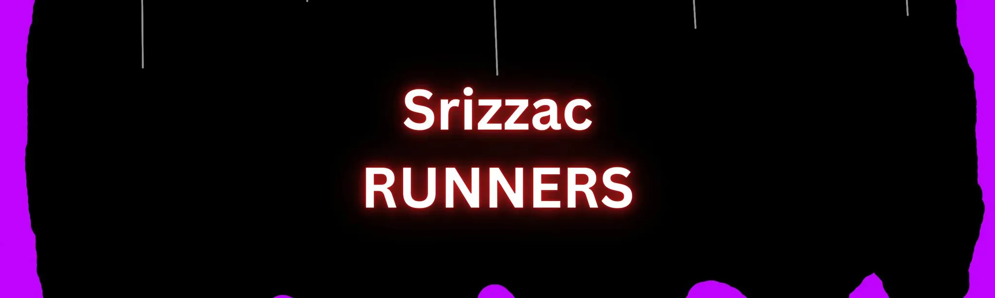 Srizzac RUNNERS
