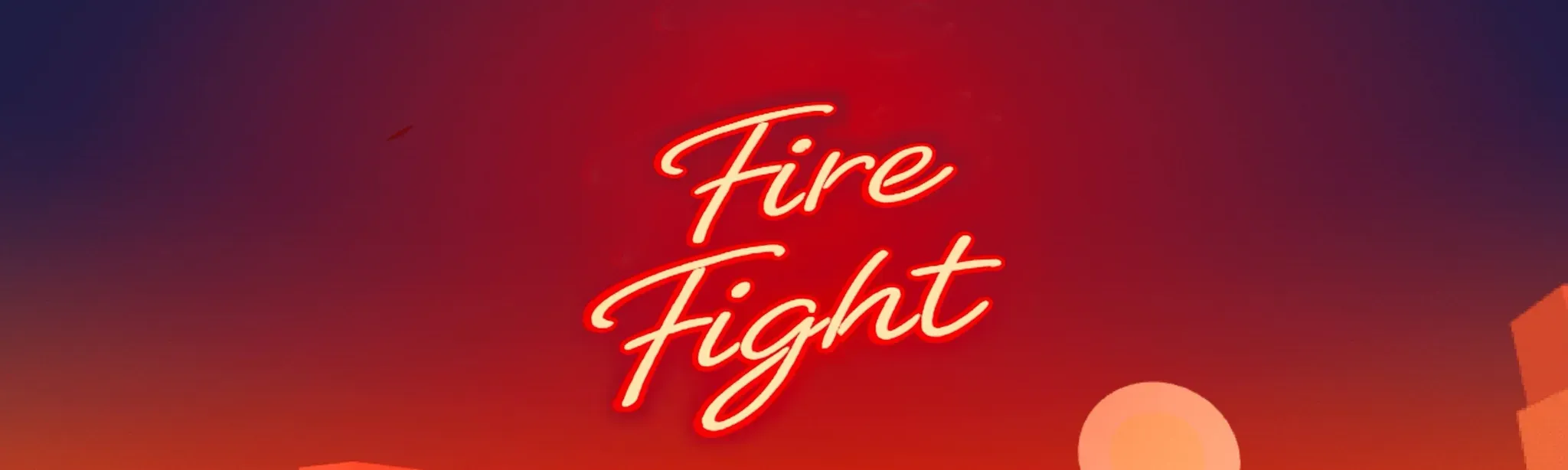 Fire Fight