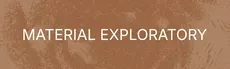 Material Exploratory hero image