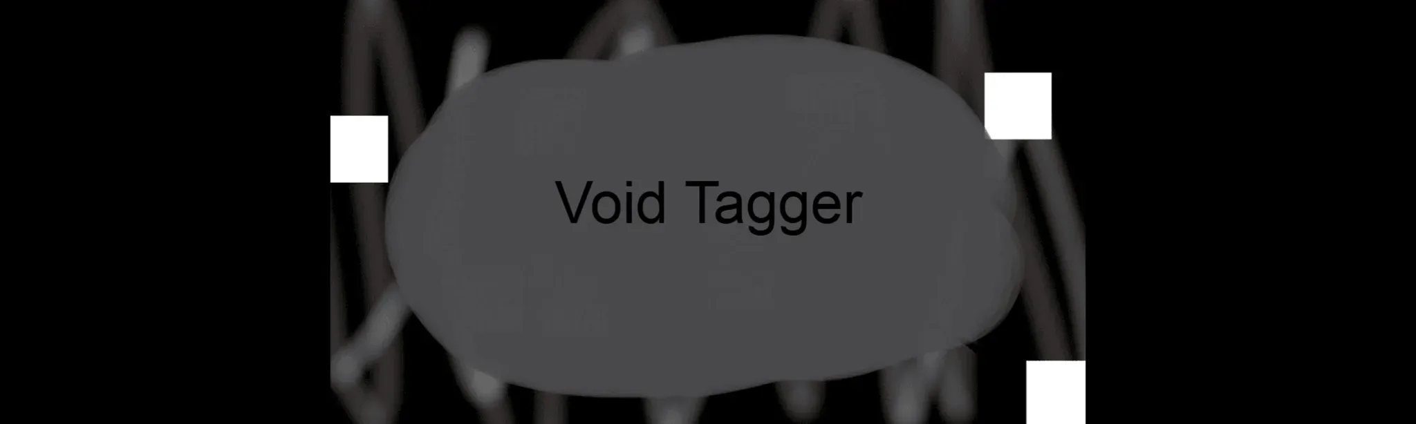 Void Tagger